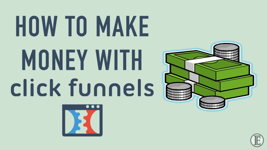 How to Make Money with ClickFunnels | $3000/Month Blueprint