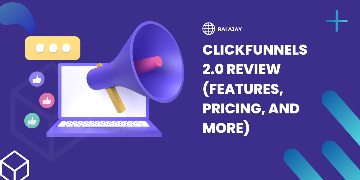 ClickFunnels 2.0 Review (Features, Pricing, Link To Sign and More)
